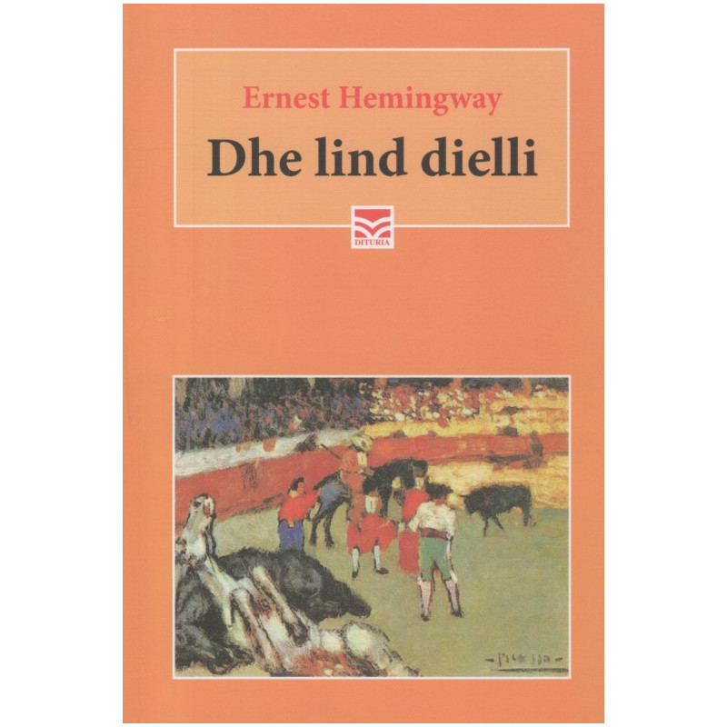 dhe-lind-dielli-ernest-hemingway